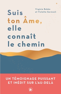 Image de Suis ton âme, elle connait le chemin