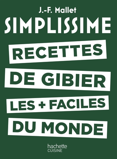 Picture of SIMPLISSIME - Recettes de gibier les + faciles du monde