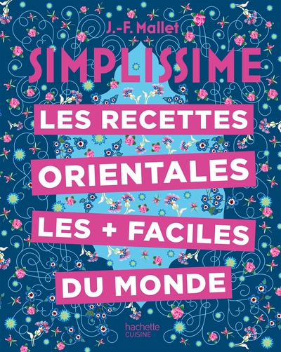 Picture of Les recettes orientales les + faciles du monde