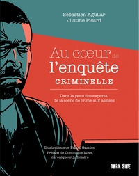 Image de Au coeur de l'enquête criminelle