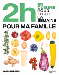 Image de 2h en cuisine pour toute la semaine pour ma famille