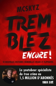 Picture of Tremblez encore !