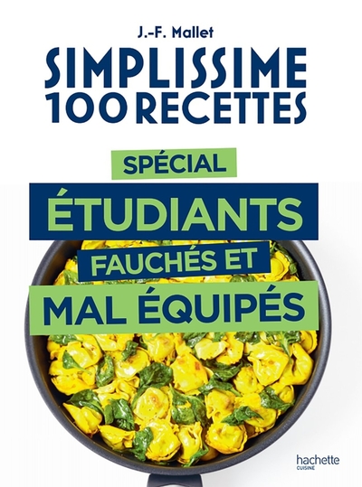 Image de Simplissime 100 recettes spécial étudiants fauchés et mal équipés