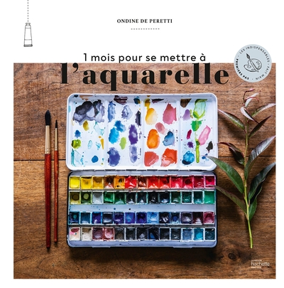Picture of 1 mois pour se mettre à l'aquarelle