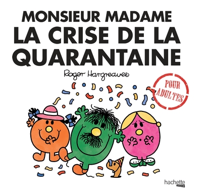 Image de Monsieur Madame la crise de la quarantaine