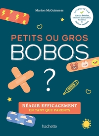 Image de Petits ou gros bobos ?