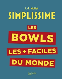 Image de Simplissime : Les bowls les + faciles du monde