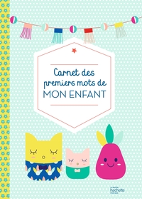 Image de Carnet des premiers mots de mon enfant
