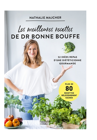 Picture of Les meilleures recettes du Docteur Bonnebouffe