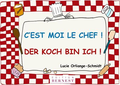Picture of C'Est Moi Le Chef! / Der Koch Bin Ich!