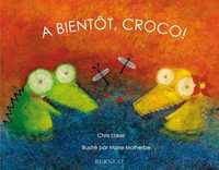 Picture of A Bientôt Croco !