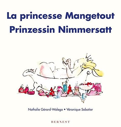 Picture of La Princesse Mangetout/Prinzessin Nimmersatt