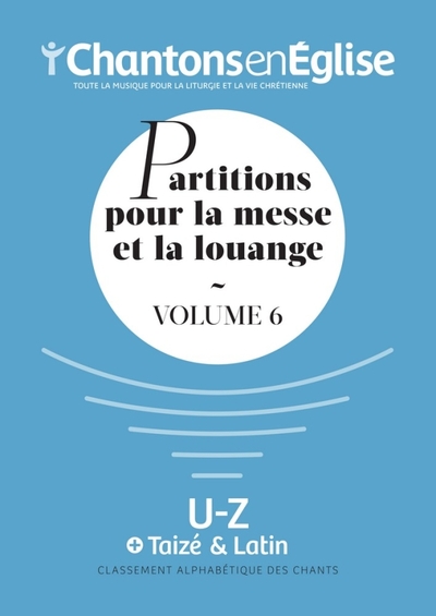 Picture of Chantons en Église : Partitions pour la messe et la louange Vol. 6