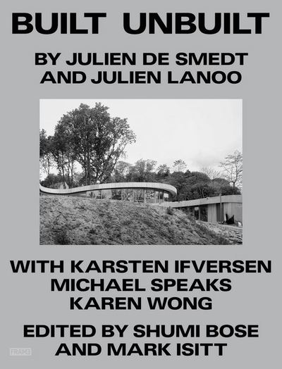 Picture of Built Unbuilt Julien de Smedt and Julien Lanoo /anglais