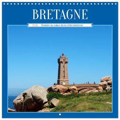 Picture of BRETAGNE - Évasion au coeur de la côte bretonne (Calendrier mural carré 2026 30x30 cm) Calendrier double avec une page pour vos prises de notes