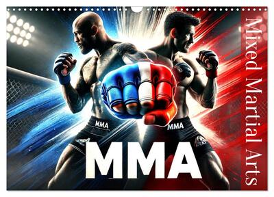 Image de MMA - Mixed Martial Arts France (Calendrier mural 2025 DIN A3 vertical), CALVENDO calendrier mensuel