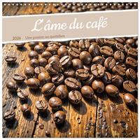 Picture of L'âme du café - Une passion au quotidien (Calendrier mural carré 2026 30x30 cm) Calendrier double avec une page pour vos prises de notes