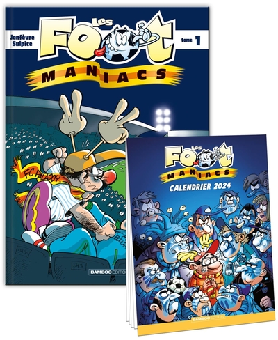 Image de Les Footmaniacs - tome 01 + calendrier 2024 offert