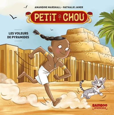Image de Petit Chou - Les voleurs de pyramides