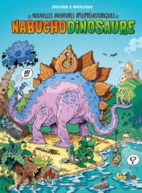 Image de Les Nouvelles aventures de Nabuchodinosaure - tome 01 - top humour