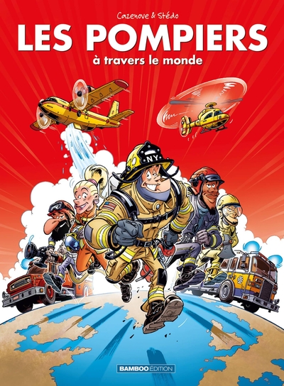 Image de Les pompiers : à travers le monde