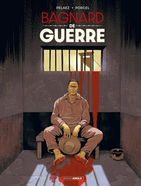 Image de Bagnard de Guerre - Prix découverte - Edition limitée