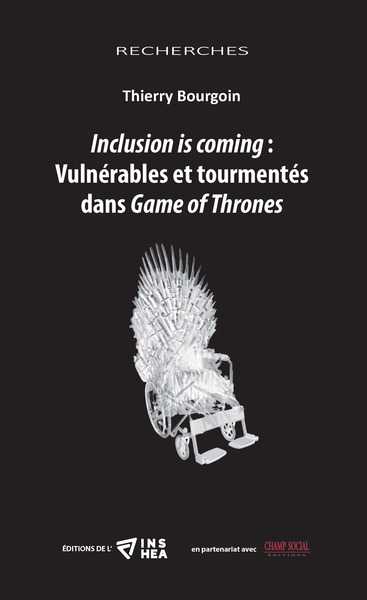 Picture of Inclusion is coming : Vulnérables et tourmentés dans Game of Thrones