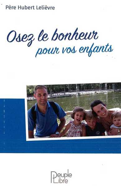 Picture of Osez le Bonheur avec vos enfants