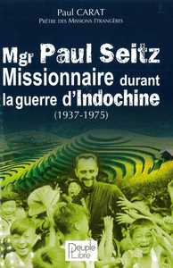 Image de Mgr Paul Seitz - Missionnaire durant la guerre d'Indochine (1937-1975)