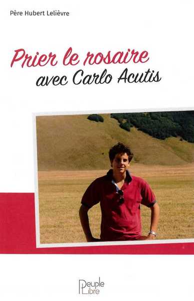 Image de Prier le rosaire avec Carlo Acutis