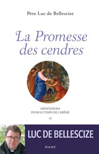 Image de La Promesse des cendres. Méditations pour le temps de Carême