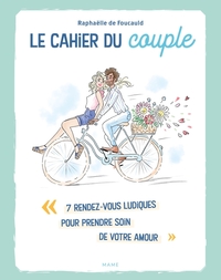 Image de Le cahier du couple. 7 rendez-vous ludiques pour prendre soin de votre amour