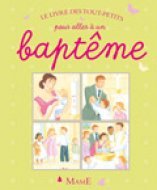 Image de LE LIVRE DES TOUT-PETITS POUR ALLER A UN BAPTEME