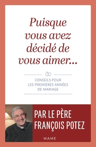 Image de Puisque vous avez décidé de vous aimer  Conseils pour les premières années de mariage