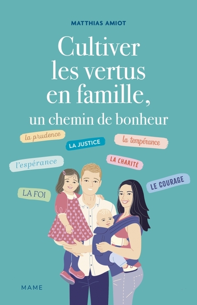 Image de Cultiver les vertus en famille, un chemin de bonheur