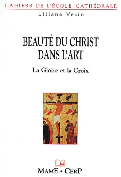 Image de Beauté du Christ dans l'art : la Gloire et la Croix