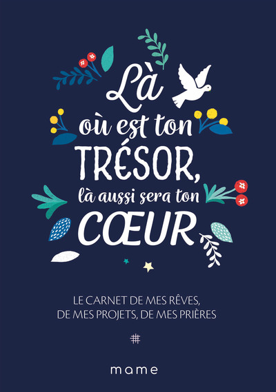 Image de Là où est ton trésor, là aussi sera ton c ur - Carnet