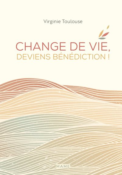 Image de Change de vie, deviens bénédiction !