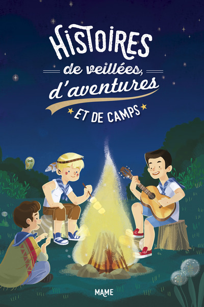 Image de Histoires de veillées, d'aventure et de camp