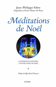 Image de Méditations de Noël - Conférences données à Notre-Dame de Paris
