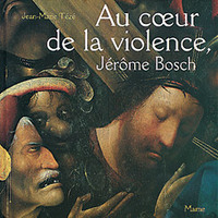 Picture of Au coeur de la violence Jérome Bosch