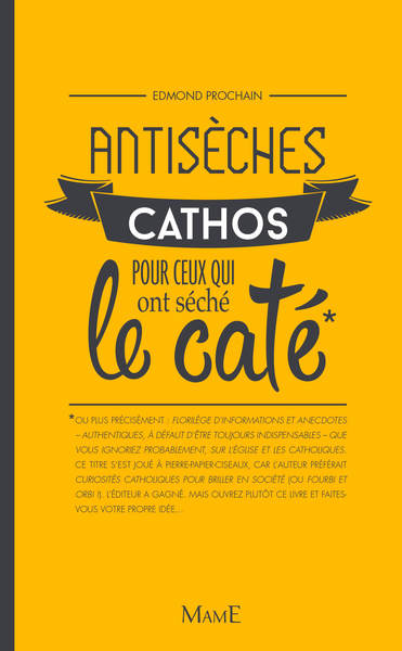 Image de Antisèches cathos pour ceux qui ont séché le caté