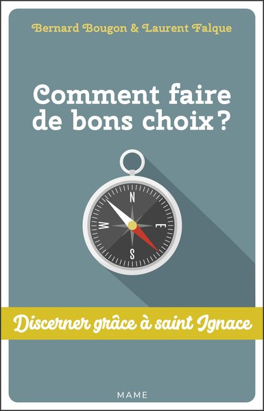 Image de Comment faire de bons choix ? Discerner grâce à St Ignace