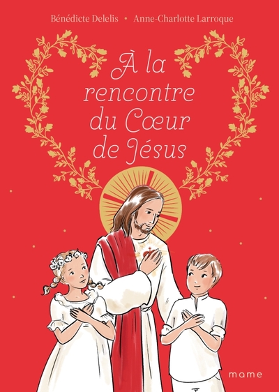 Picture of A la rencontre du Coeur de Jésus