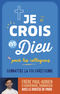 Picture of Je crois en Dieu - Collège