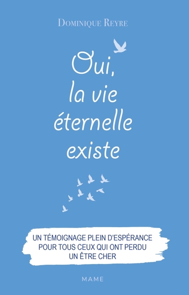 Image de Oui, la vie éternelle existe