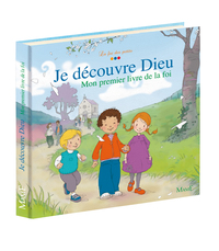 Image de Je découvre Dieu. Mon premier livre de la foi.
