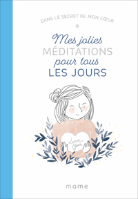 Picture of Mes jolies méditations pour tous les jours - Dans le secret de mon coeur