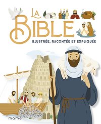 Image de La Bible illustrée, racontée et expliquée