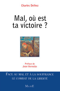 Image de Mal, où est ta victoire ?